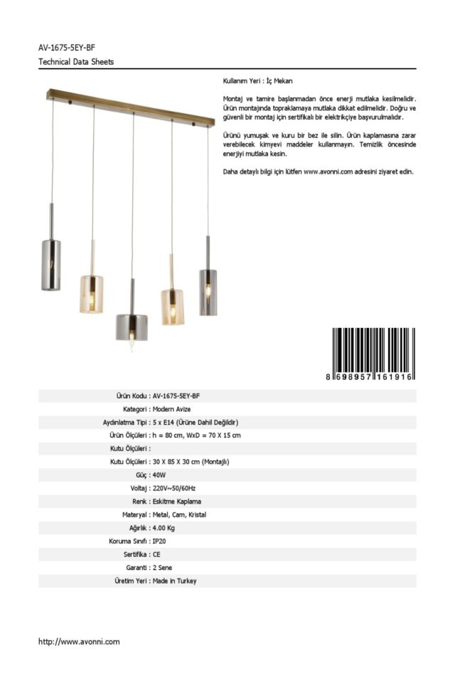 Mix Modern Avize E14 30W 70x15cm Metal Eskitme Avonni-AV-1675-5EY-BF